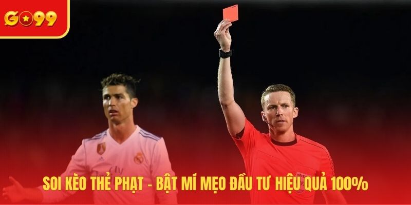 Soi kèo thẻ phạt